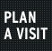 Plan a Visit